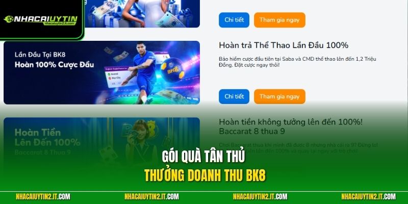 Gói quà tân thủ thưởng doanh thu BK8