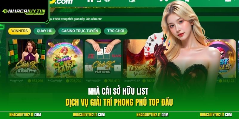 Nhà cái sở hữu list dịch vụ giải trí phong phú top đầu