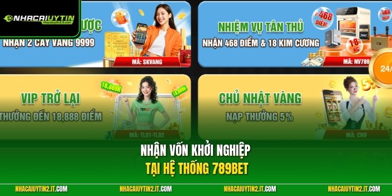 Nhận vốn khởi nghiệp tại hệ thống 789BET