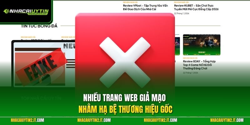 Nhiều trang web giả mạo nhằm hạ bệ thương hiệu gốc
