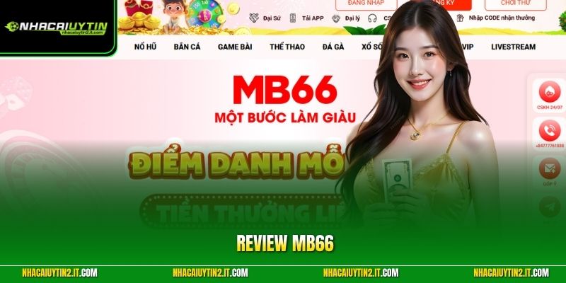 Review MB66 - Sân Chơi Đẳng Cấp Xứng Đáng Để Bạn Truy Cập