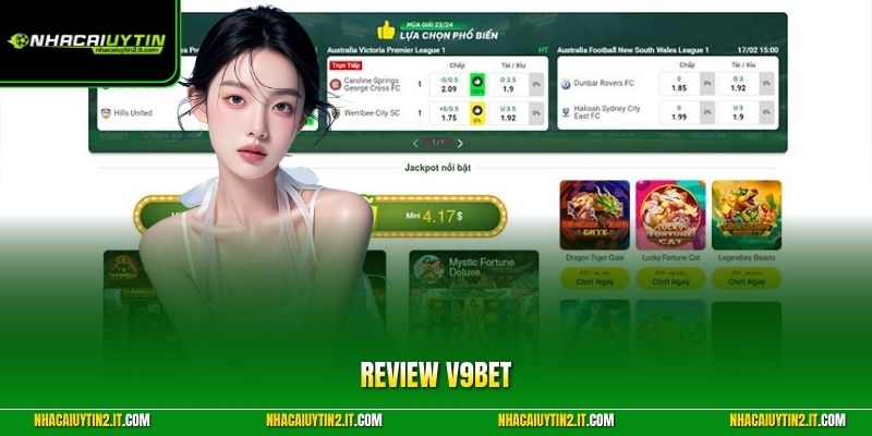 Review V9bet - Thương Hiệu Sở Hữu Dịch Vụ Hậu Mãi Top 1