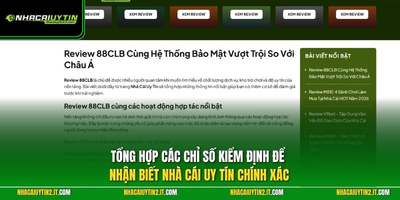 Tổng hợp các chỉ số kiểm định để nhận biết Nhà Cái Uy Tín chính xác