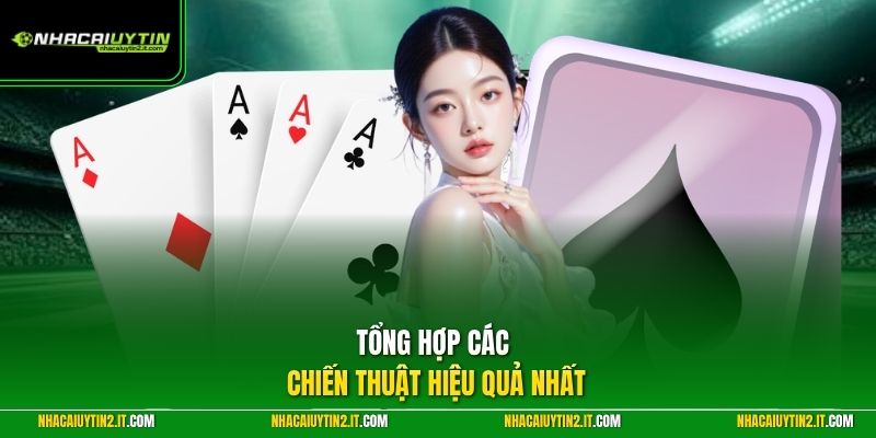 Tổng hợp các chiến thuật hiệu quả nhất